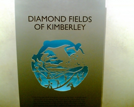 Diamond Fields of Kimberley